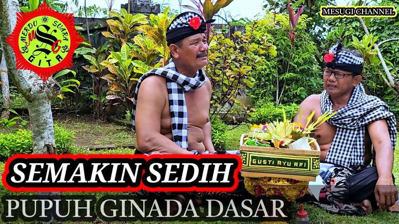 Nyeretcet....😭😭😭 GINADA DASAR #pupuhginada  #geguritanbali #geguritan #mesugichannel