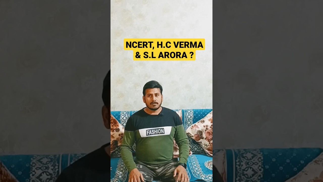 Ncert vs H.C Verma vs S.L Arora ?#shorts #viral