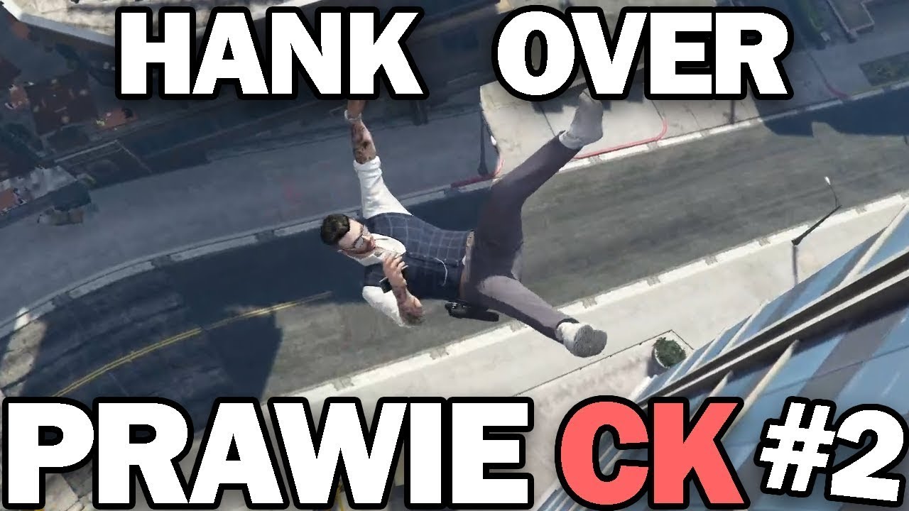Hank Over - (prawie) CK #2