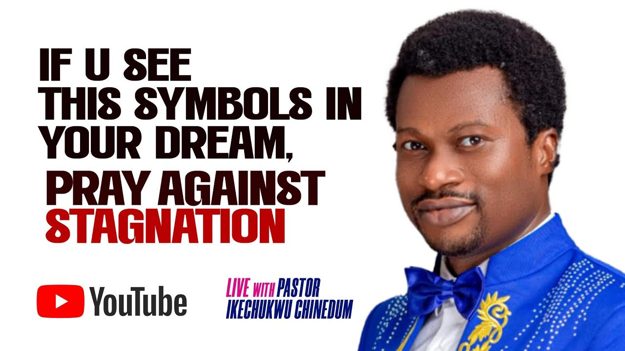 IF YOU SEE THIS SIGNS IN THE DREAM, PRAY AGAINST STAGNATION | BIBLICAL DREAMS AND INTERPRETATION