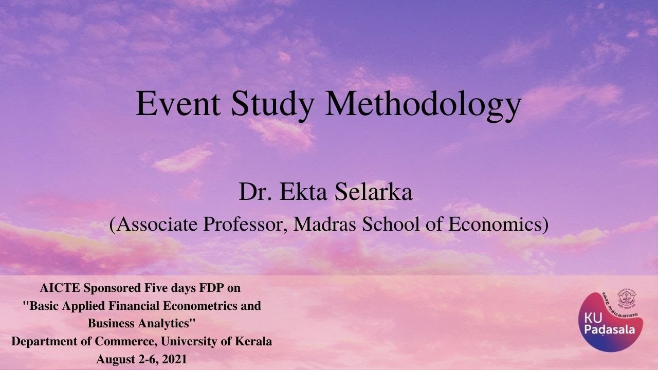 Event Study Methodology | Dr. Ekta Selarka