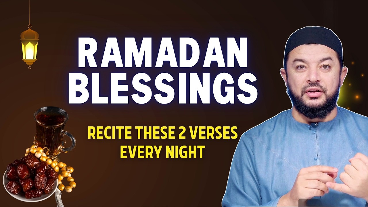Ramadan Blessings – Recite these 2 Verses Every Night | Sheikh Samih jad