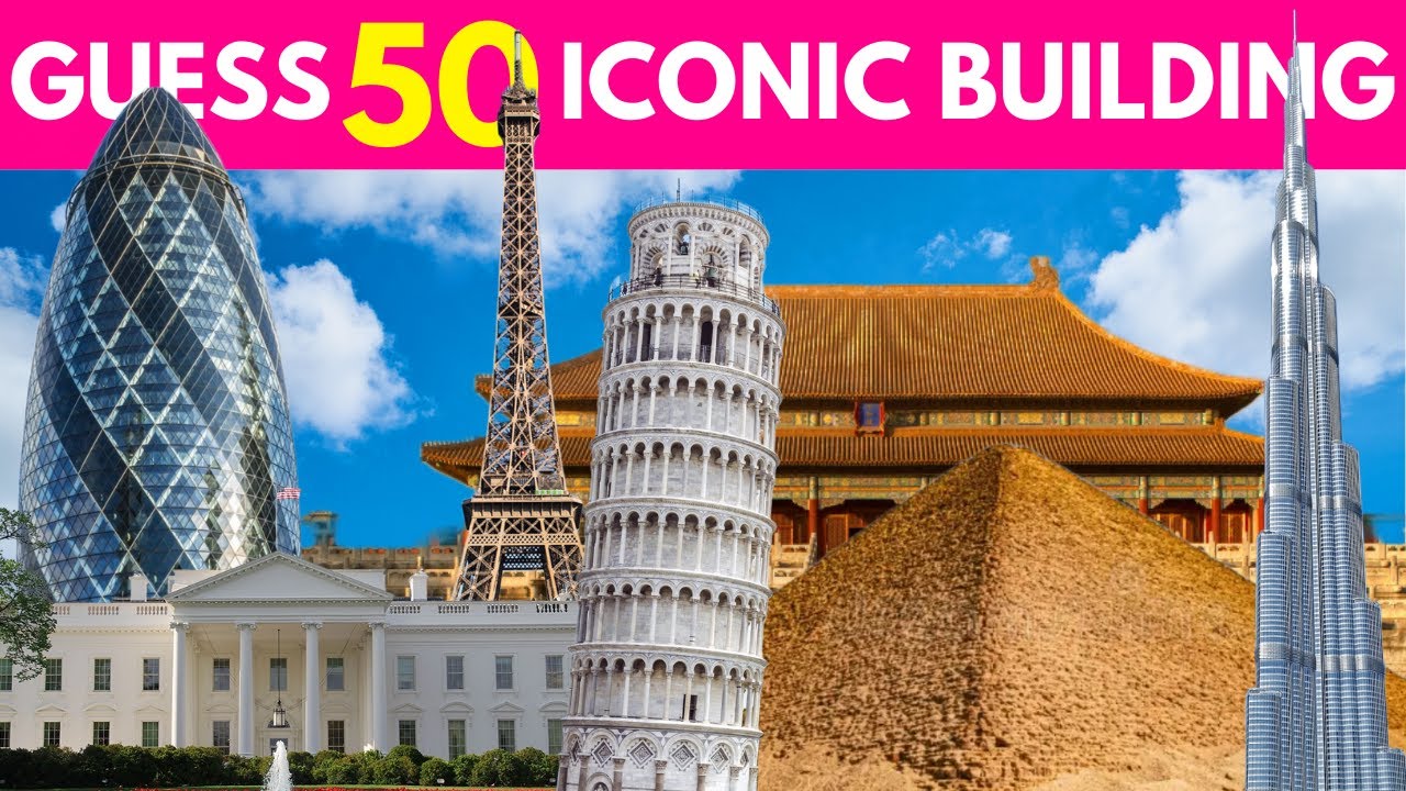 50 Iconic BUILDING Around The World - How Many You Know 🏛️🕌🏟️