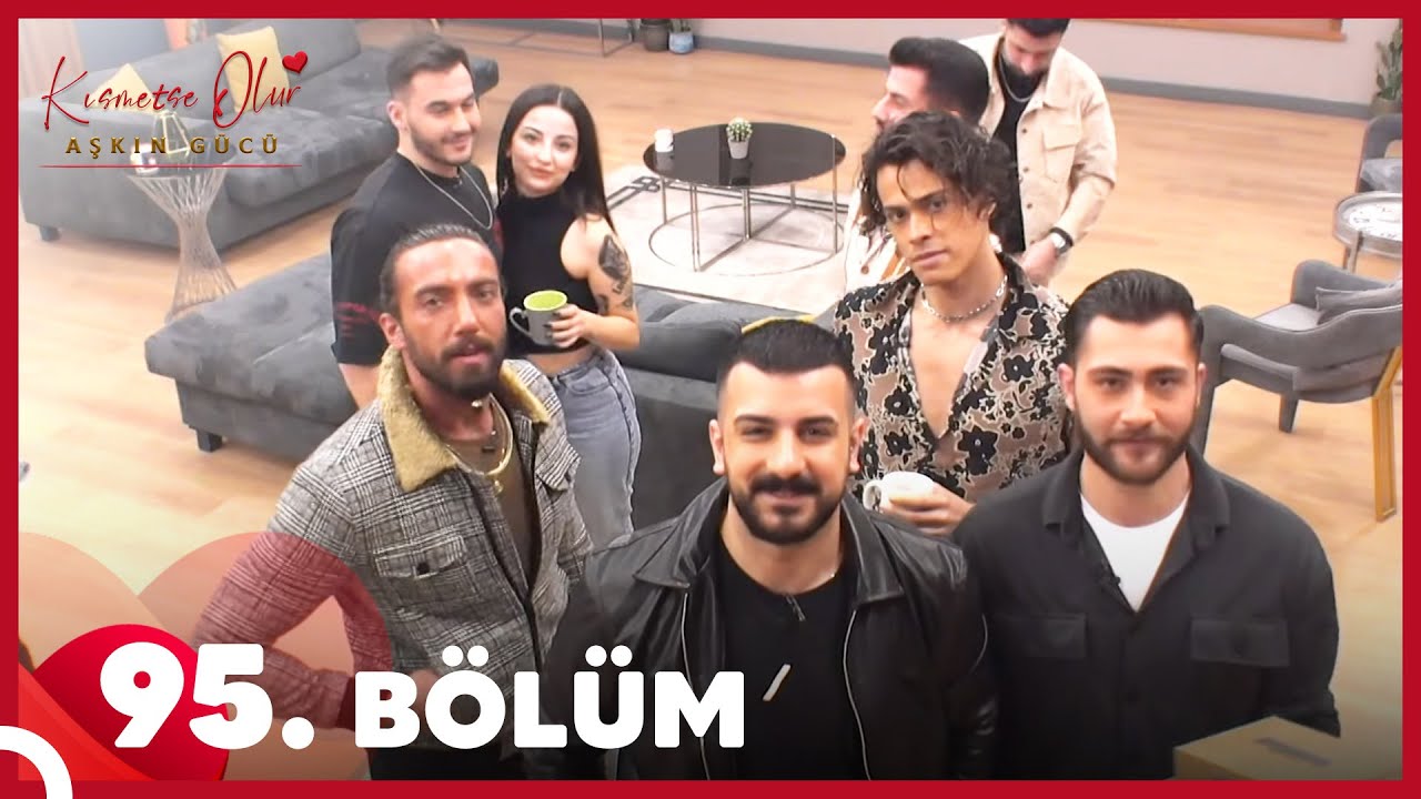 Kısmetse Olur: Aşkın Gücü 95. Bölüm