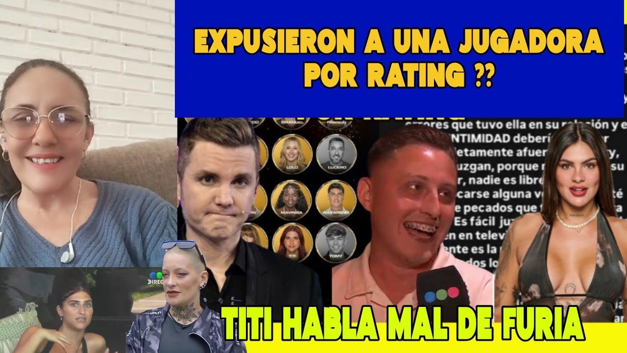 QUE FUE EL SHOW DE ANOCHE ? 🚨 TITI HABLA MAL DE FURIA 😡 y mas..#granhermano 