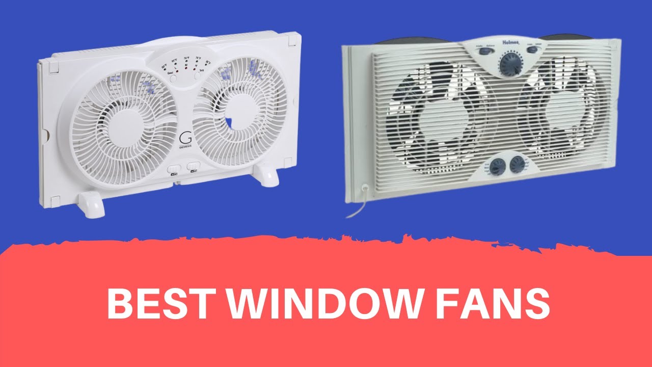 Bedroom Window Fans With Good Airflow