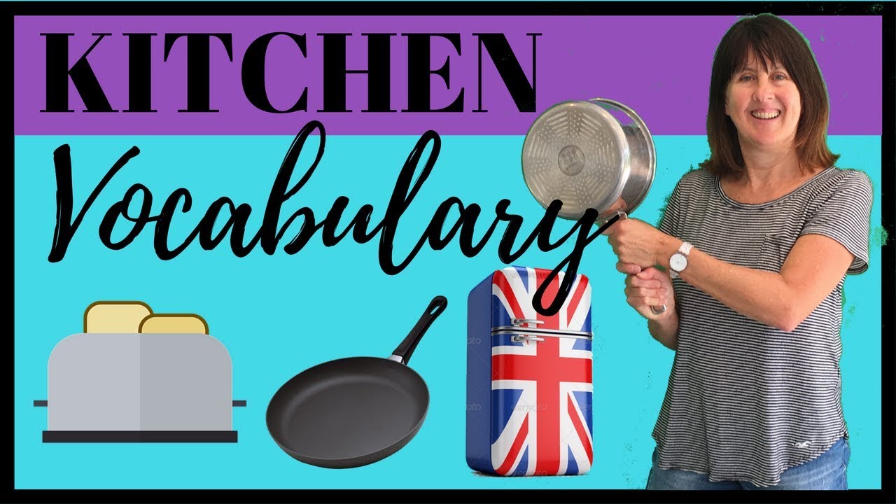 Kitchen Vocabulary - British English - Learn English Vocabulary