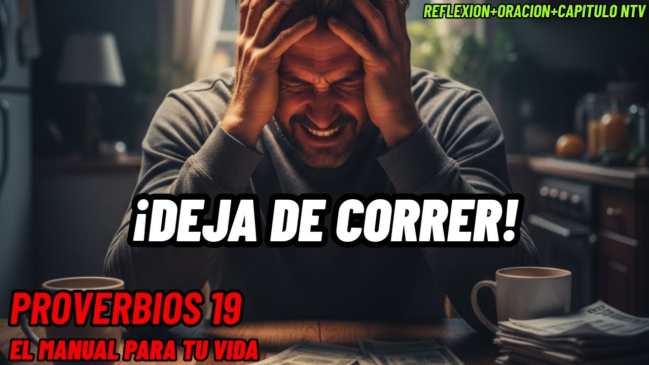 Antes de tomar otra decisión en tu hogar, MIRA ESTO | Proverbios 19:2