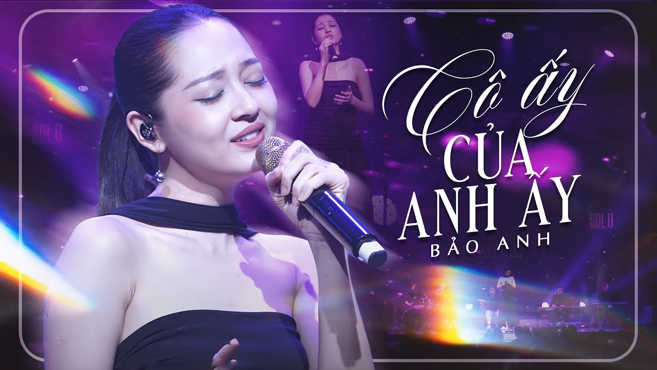 CÔ ẤY CỦA ANH ẤY - BẢO ANH live at Mây Lang Thang Music | Official Music Video