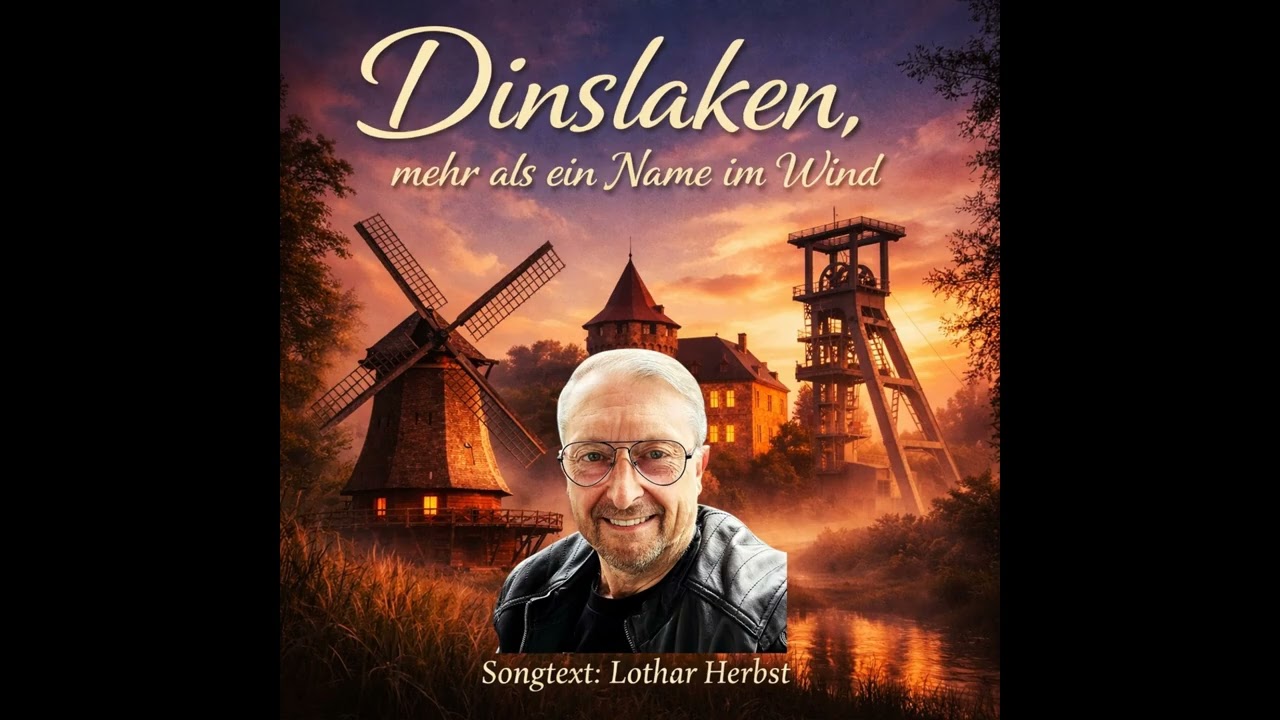 Dinslaken, mehr als ein Name im Wind! Schlagerversion