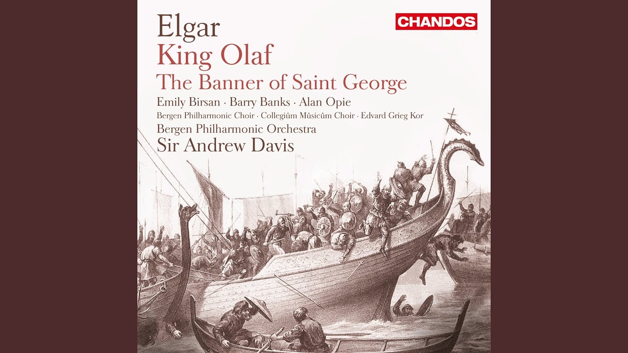 Scenes from the Saga of King Olaf, Op. 30, The Conversion: V. King Olaf's prows at Nidaros (Chorus)