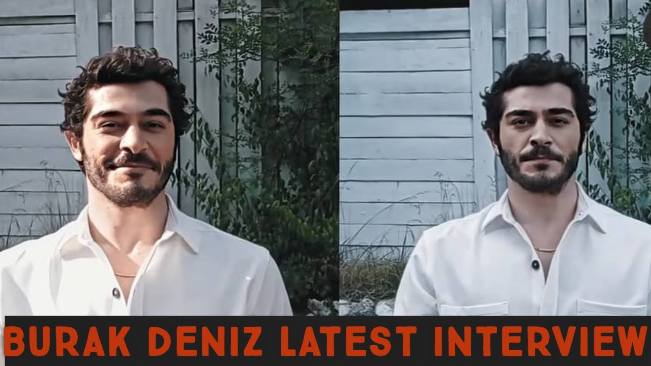 Burak deniz latest interview in english substittles//burak deniz short queation and answers