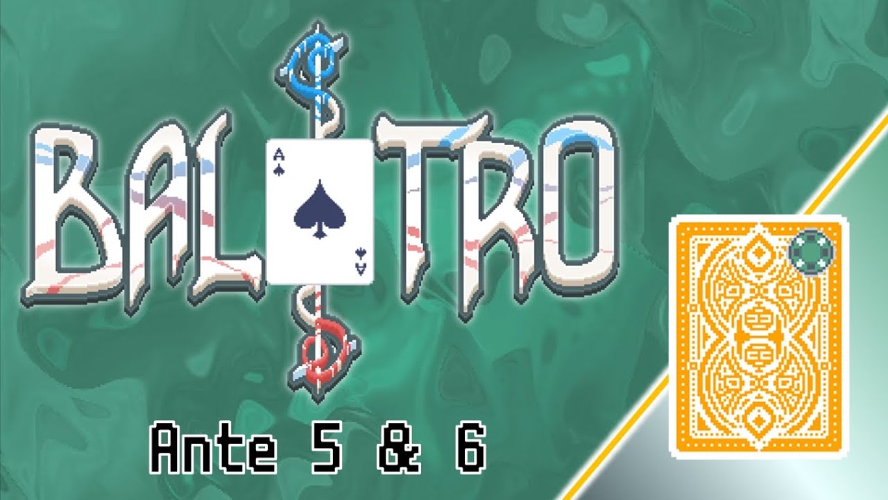 Balatro - Yellow Deck, Green Stake, Ante 5 & 6