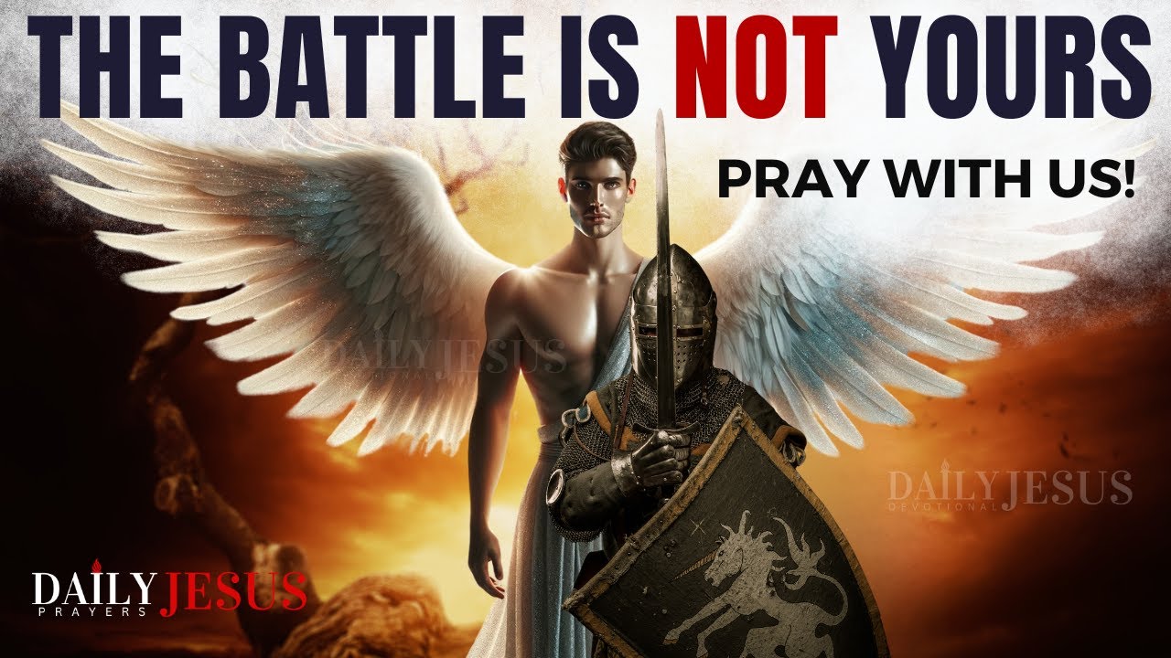 SAY THIS PRAYER | The Battle Is Not Yours But The Lord's (Christian Motivation)