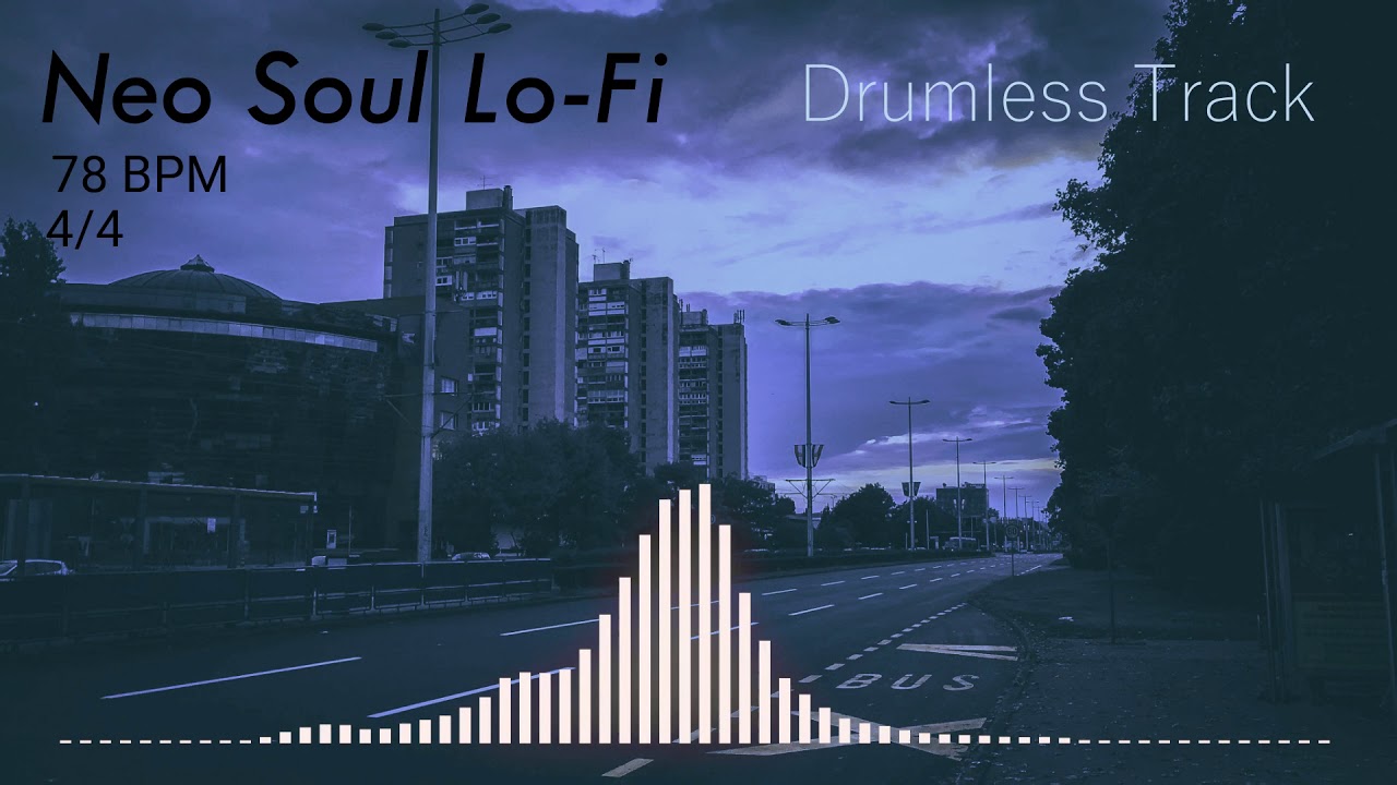 Neo Soul | Lo-Fi - Drumless Track | 78 BPM | No Drums | Backing Track Jam For Drummers