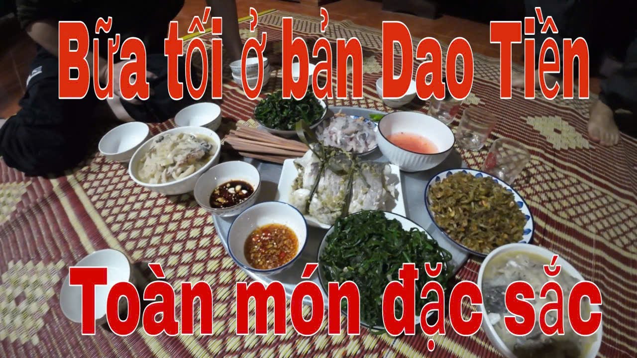 Bữa cơm tối ở bản người Dao Tiền. Toàn món ngon đặc sắc Tây Bắc DinhTheChau#food