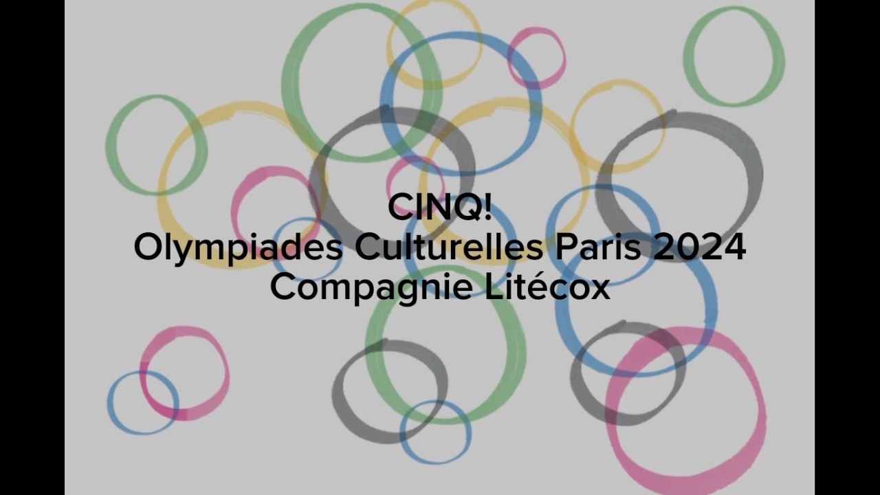 CINQ! Compagnie Litécox 2024