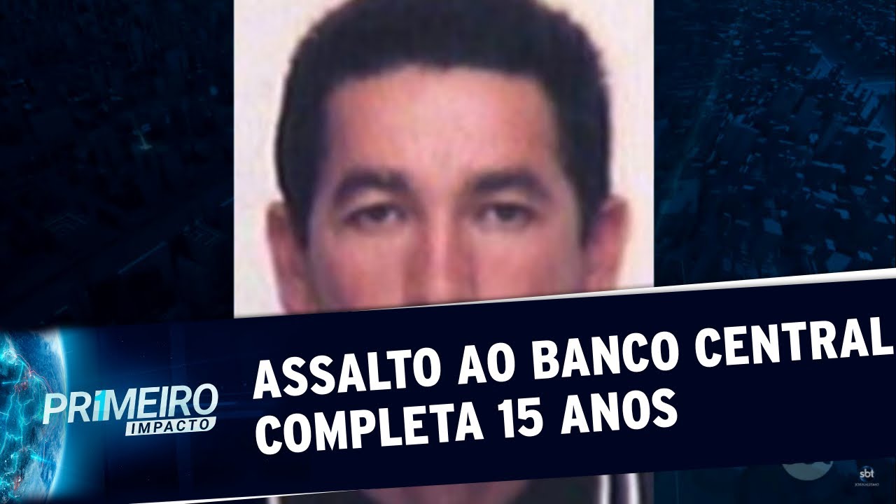 Assalto ao Banco Central completa 15 anos com um dos suspeitos solto | Primeiro Impacto (07/08/20)