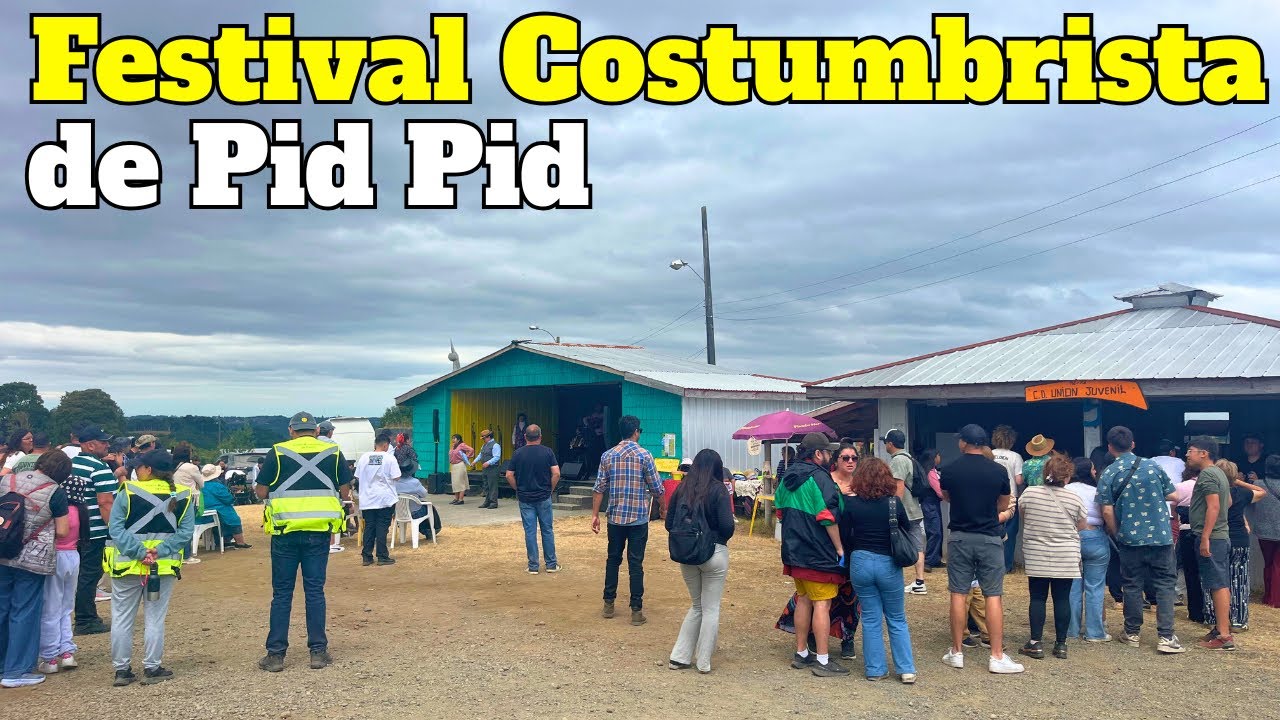 Festival COSTUMBRISTA de PID PID, Castro 🍖🌳🥤🥣 