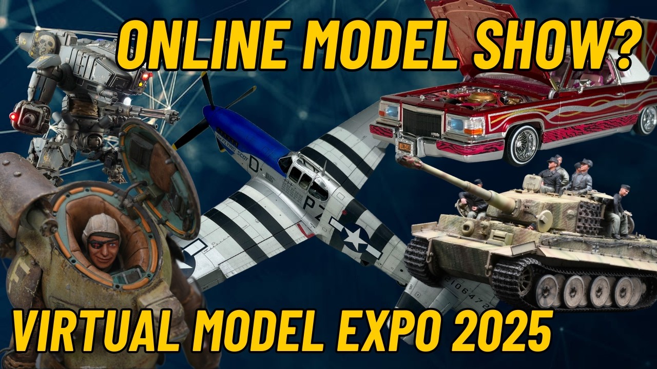 Virtual Model Expo 2025 - An Online Model Show From Modellers Without Borders