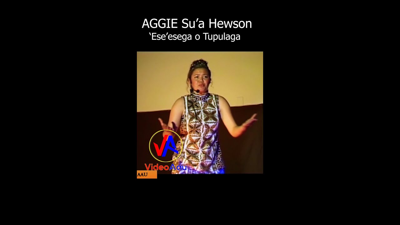 AGGIE SU'A HEWSON : Ese'ese Tupulaga
