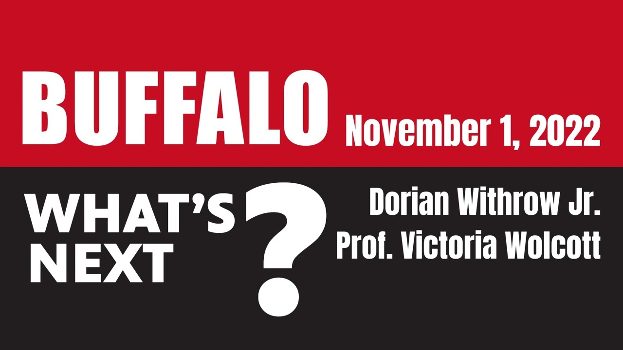 Youth and History | Buffalo, What's Next? Ep. 95
