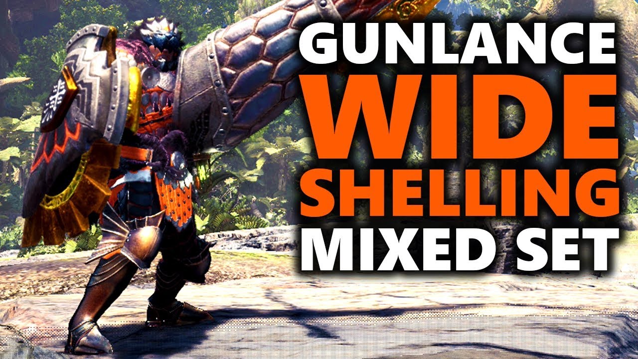 GUNLANCE WIDE SHELLING BUILD - Facebuster - Monster Hunter World