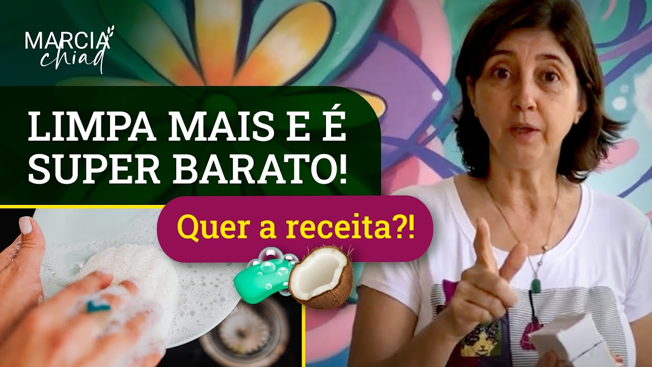 SAB&Atilde;O NATURAL PERFEITO PARA QUALQUER LIMPEZA | Marcia Chiad