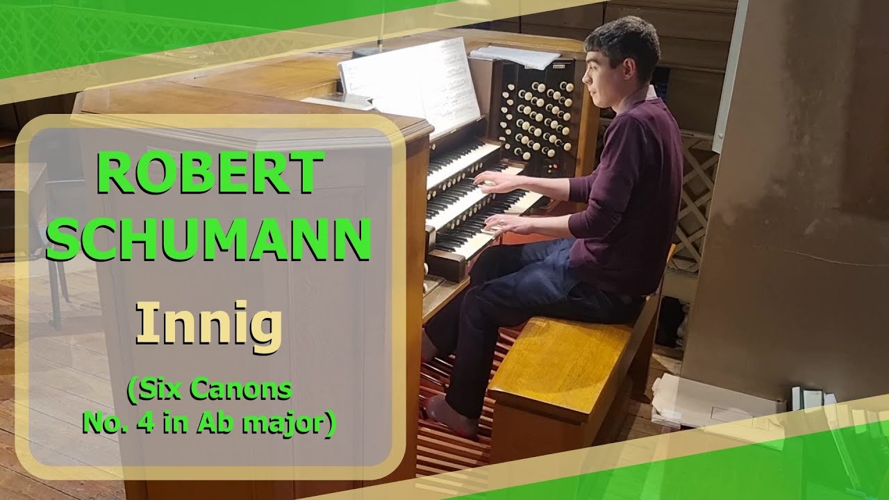 Robert Schumann - Innig (Canon No. 4 in Ab major) - Ben Bloor
