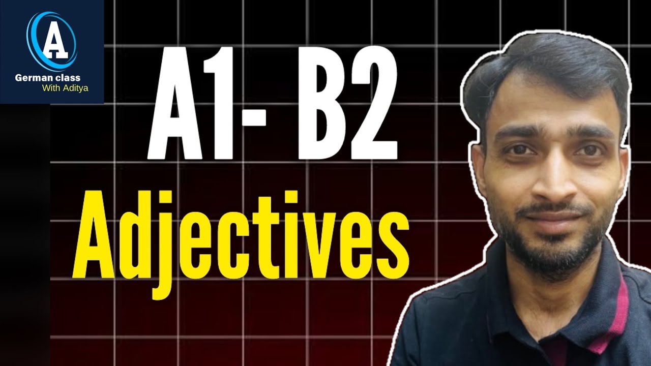 A1- B2 Adjectives you must know| Adjektive lernen|