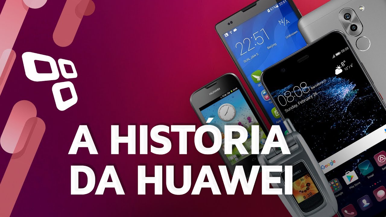 A história da Huawei - TecMundo