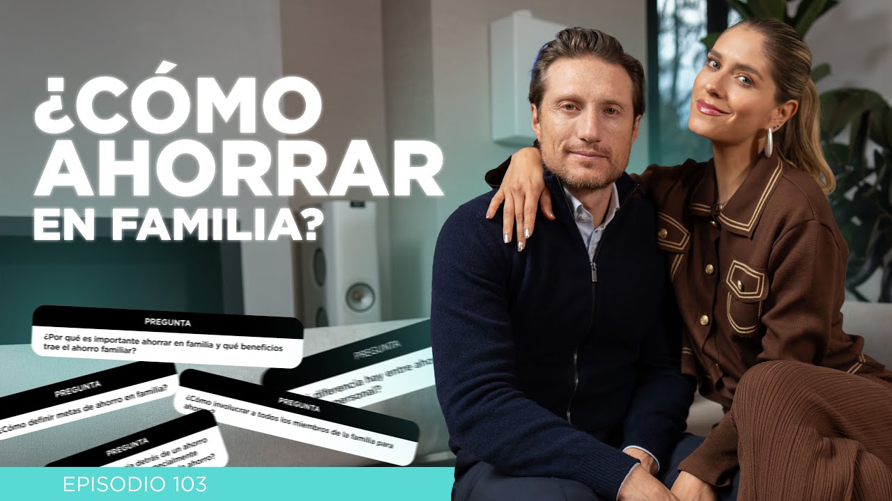 ¿Por qué ahorrar en familia? Preguntas y respuestas con mi esposa 💰📝