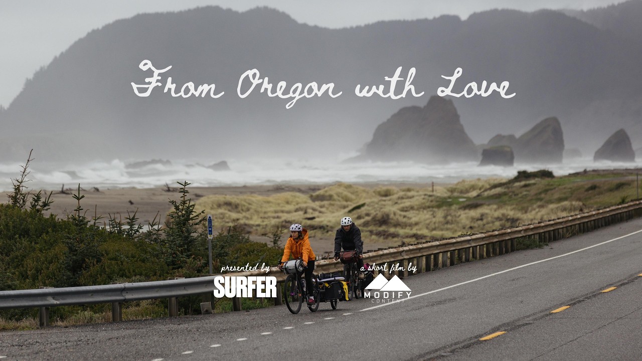 FROM OREGON WITH LOVE - Presented by SURFER, a short film by Modify Content