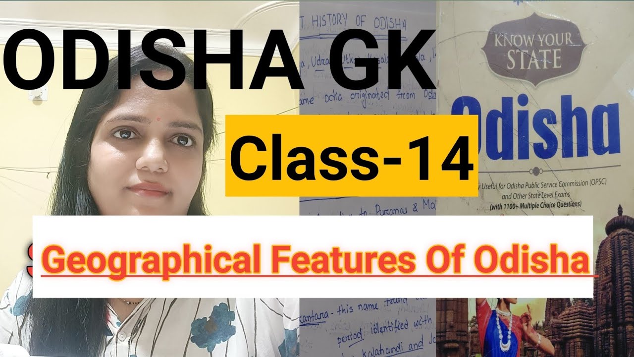 Odisha Gk|Geographical Features Of Odisha |Class-14