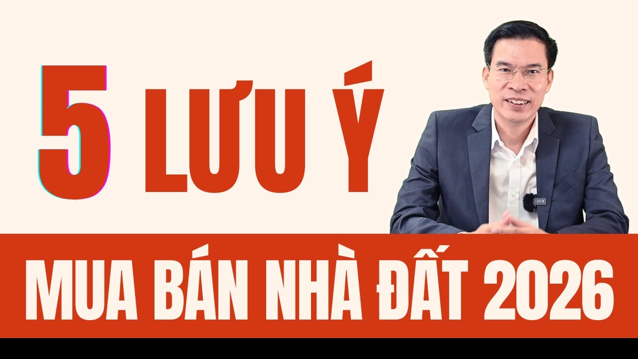 Luật mới 2026: Những thay đổi lớn của bất động sản