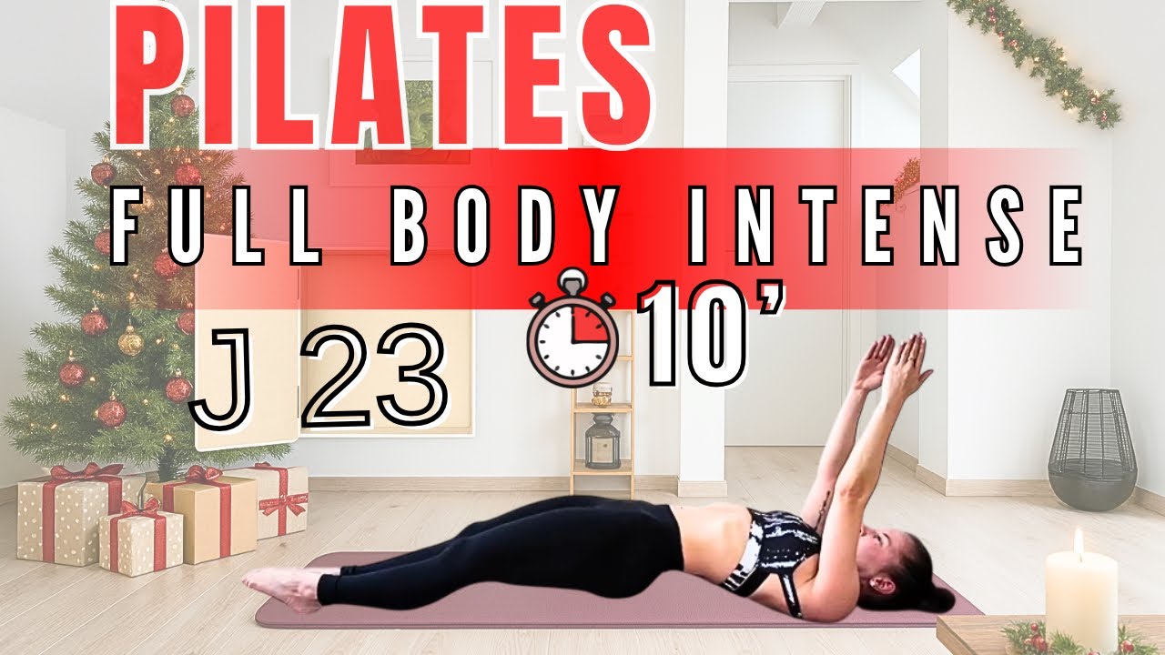 JOUR 23 | Pilates Full Body INTENSE • 10 min • Calendrier de l’Avent 
