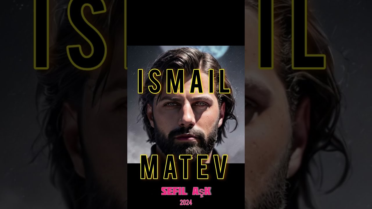 ISMAIL MATEV  -  