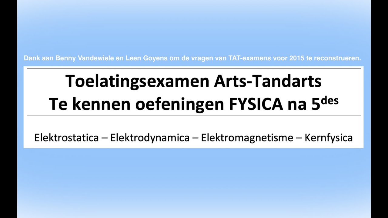 OEFENING 5 D2 Elektromagnetisme TAT EM-17 Toelatingsexamen arts & tandarts Fysica (juli 2013)