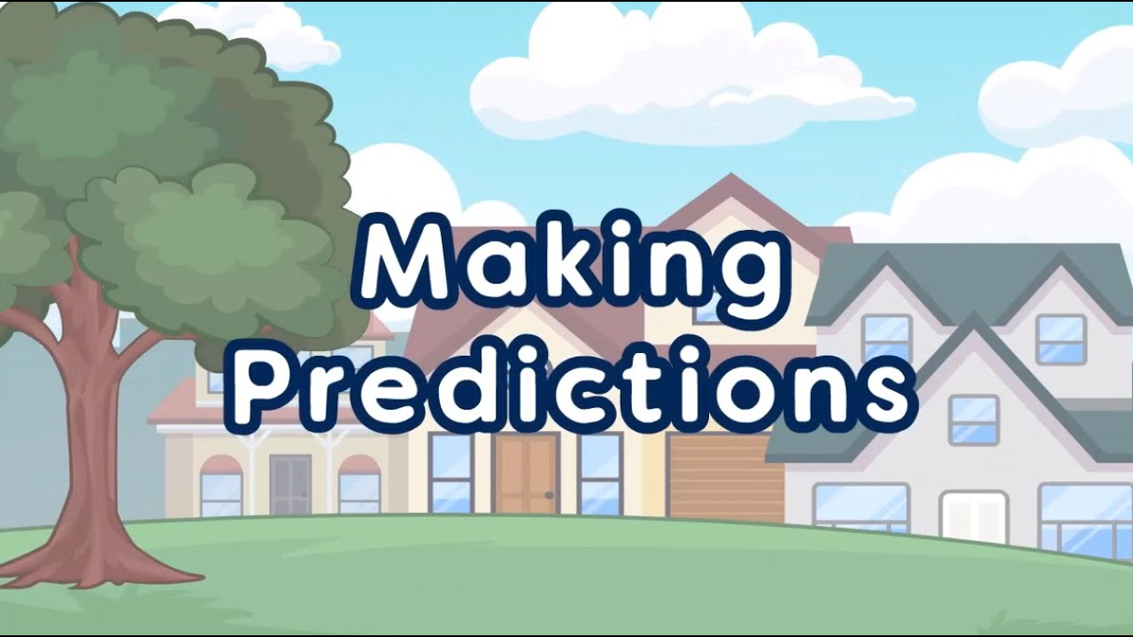 Making Predictions