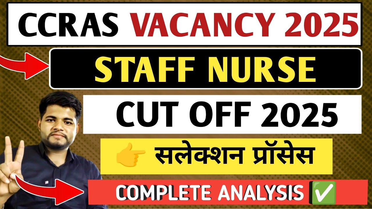 CCRAS STAFF NURSE CUT OFF 2025 🔥CCRAS STAFF NURSE EXPECTED CUT OFF 2025 | CCRAS STAFF NURSE 