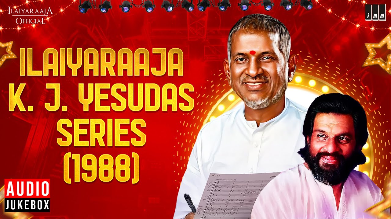 Ilaiyaraaja - K J Yesudas Series (1988) | Maestro Ilaiyaraaja | Evergreen Songs in Tamil