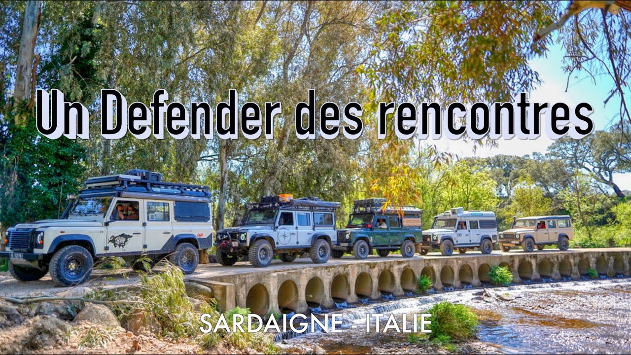 Un Defender des rencontres, la Sardaigne en 4x4 et entre amis