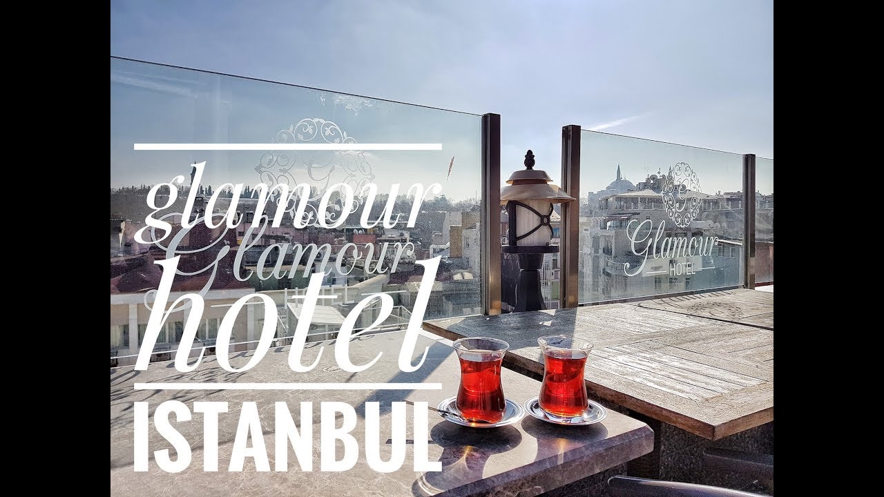 С чего начинается Стамбул. Обзор Glamour hotel Istanbul