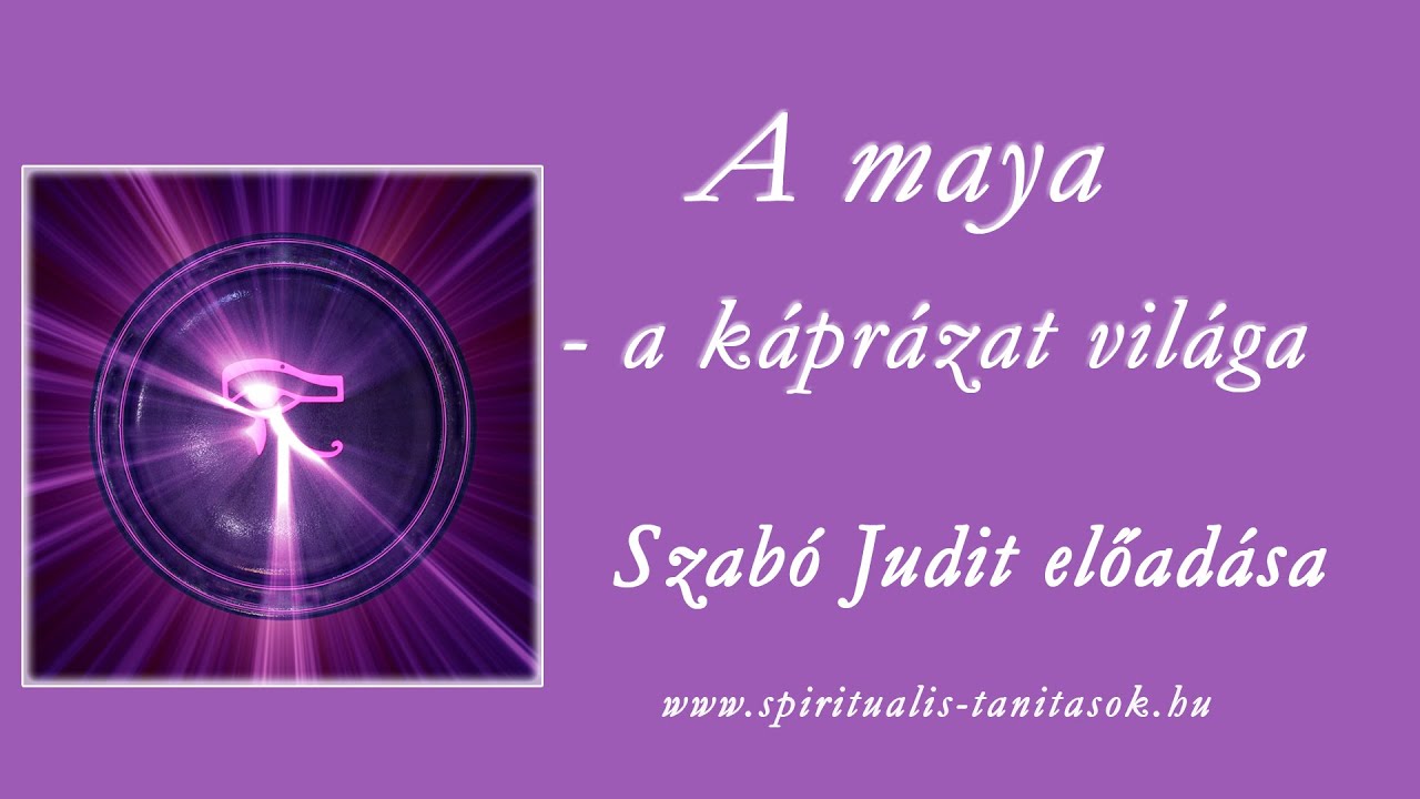 A maya - a káprázat világa
