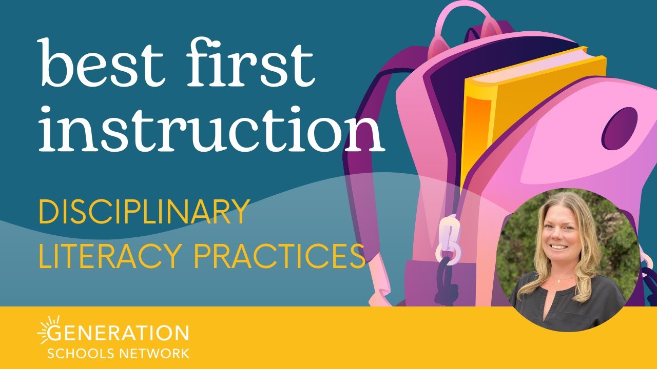 Disciplinary Literacy Practices | Best First Instruction Series