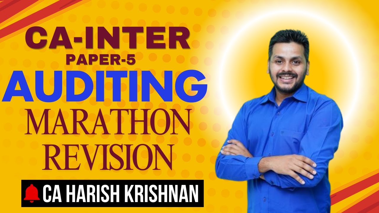 CA INTER AUDIT MARATHON || AUDIT REVISION || JAN 2025 | MAY 2025 | CA HARISH KRISHNAN