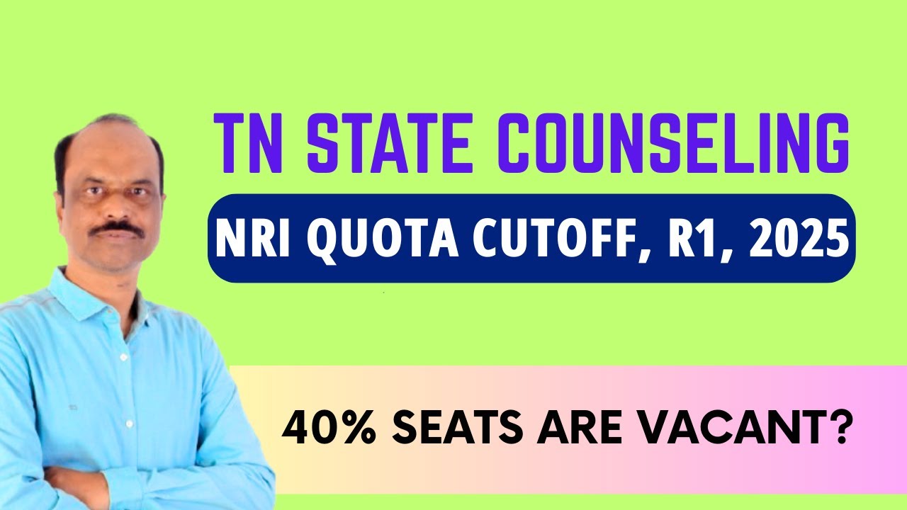 TN MBBS 2025: Round 1 NRI Cutoff & Seat Allotment Analysis