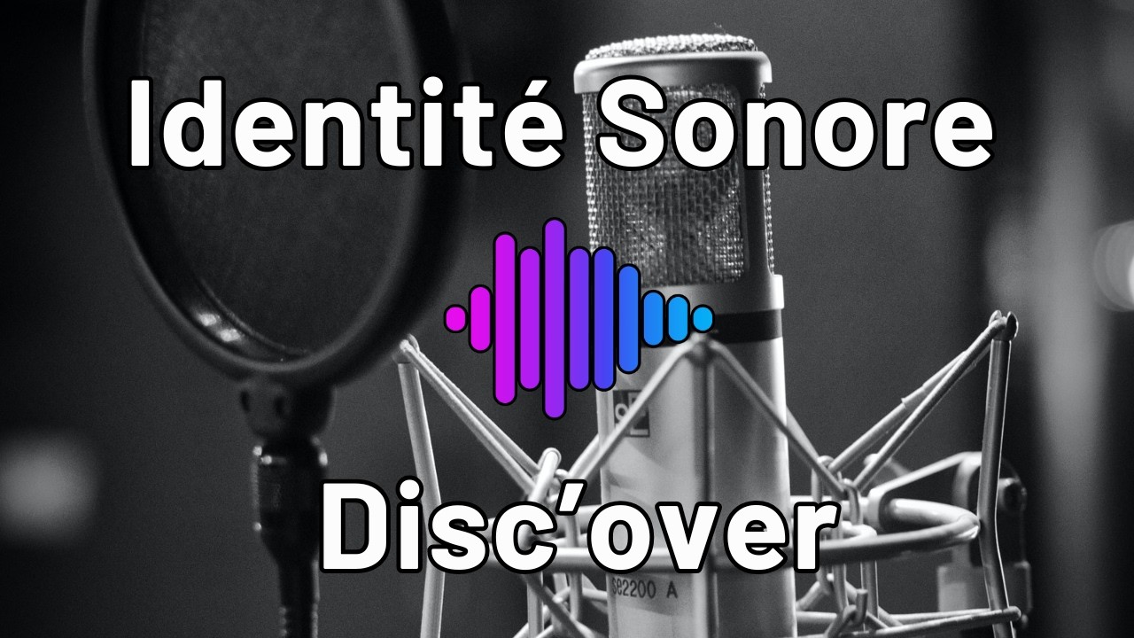 Comment j'ai composé ma propre identité sonore : Disc'over