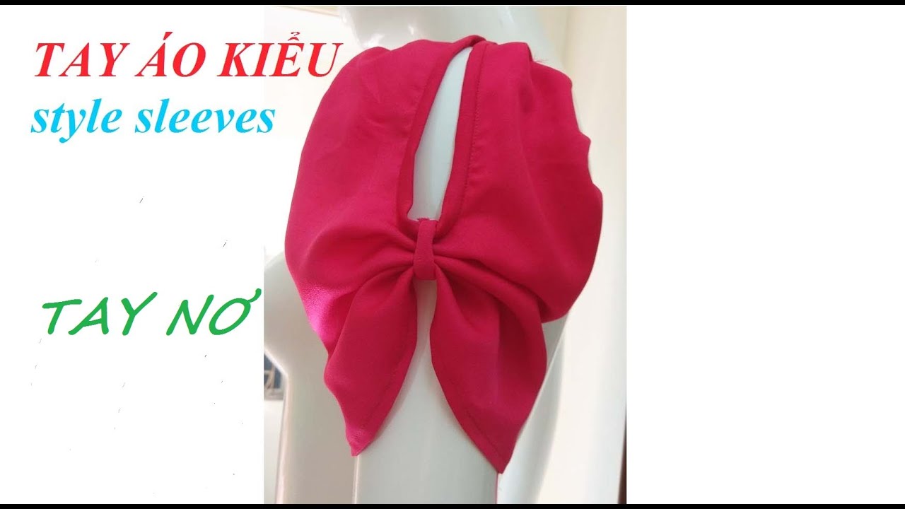 Hướng dẫn cắt tay áo kiểu, tay nơ. How to cut bow sleeve.