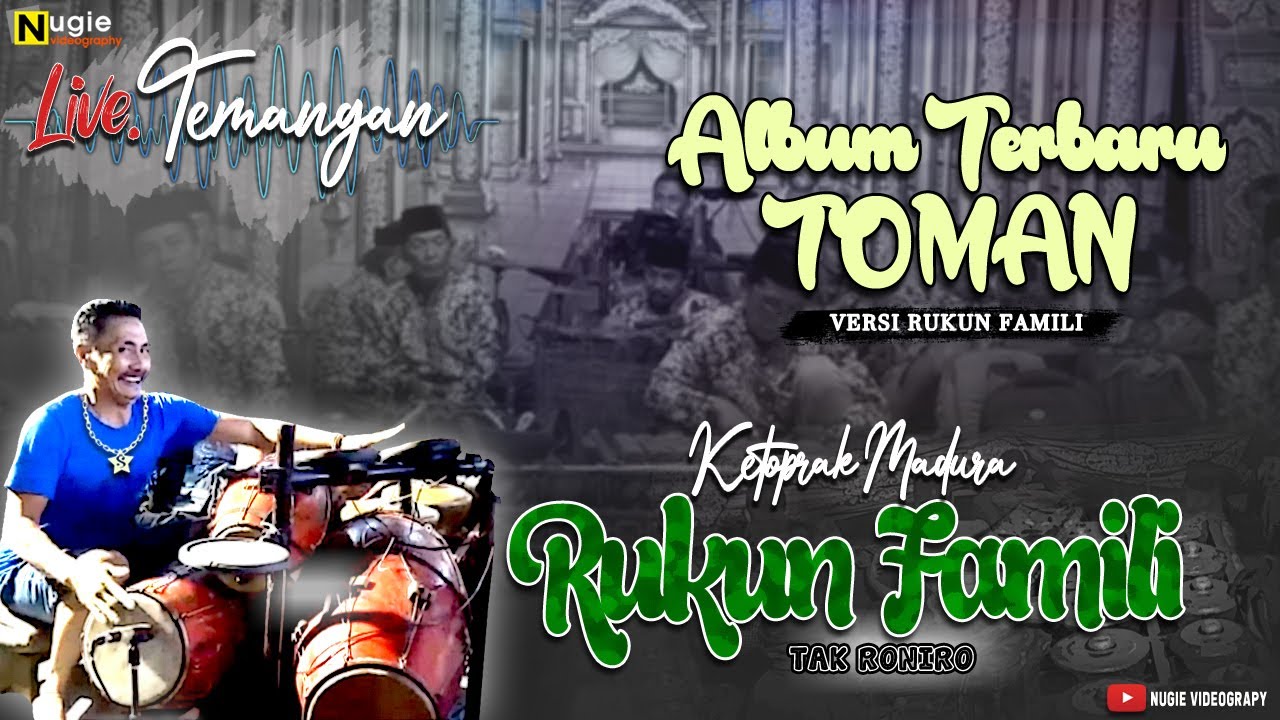RUKUN FAMILI TEMANGAN LIVE DI KEDIAMAN BPK DEKI KEMBANGSARI 2022
